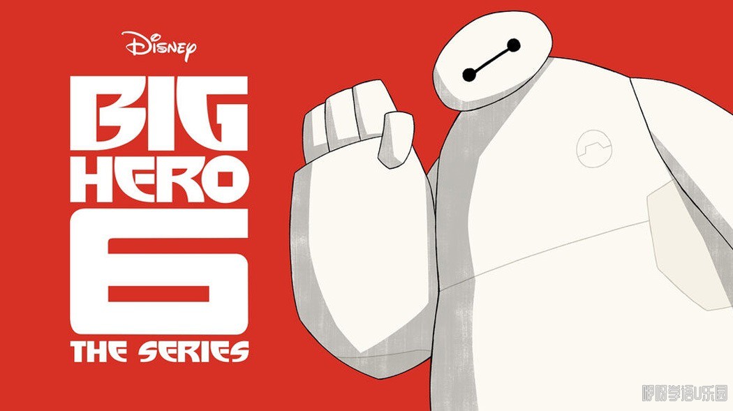 ½սӾ缯 Big Hero 6: The Series Ӣİ1/2/3ȫ67ӢĻ1080P