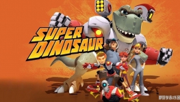 ܿսʿ Super Dinosaur İ涯ȫ26ָ880PƵMP4ٶ